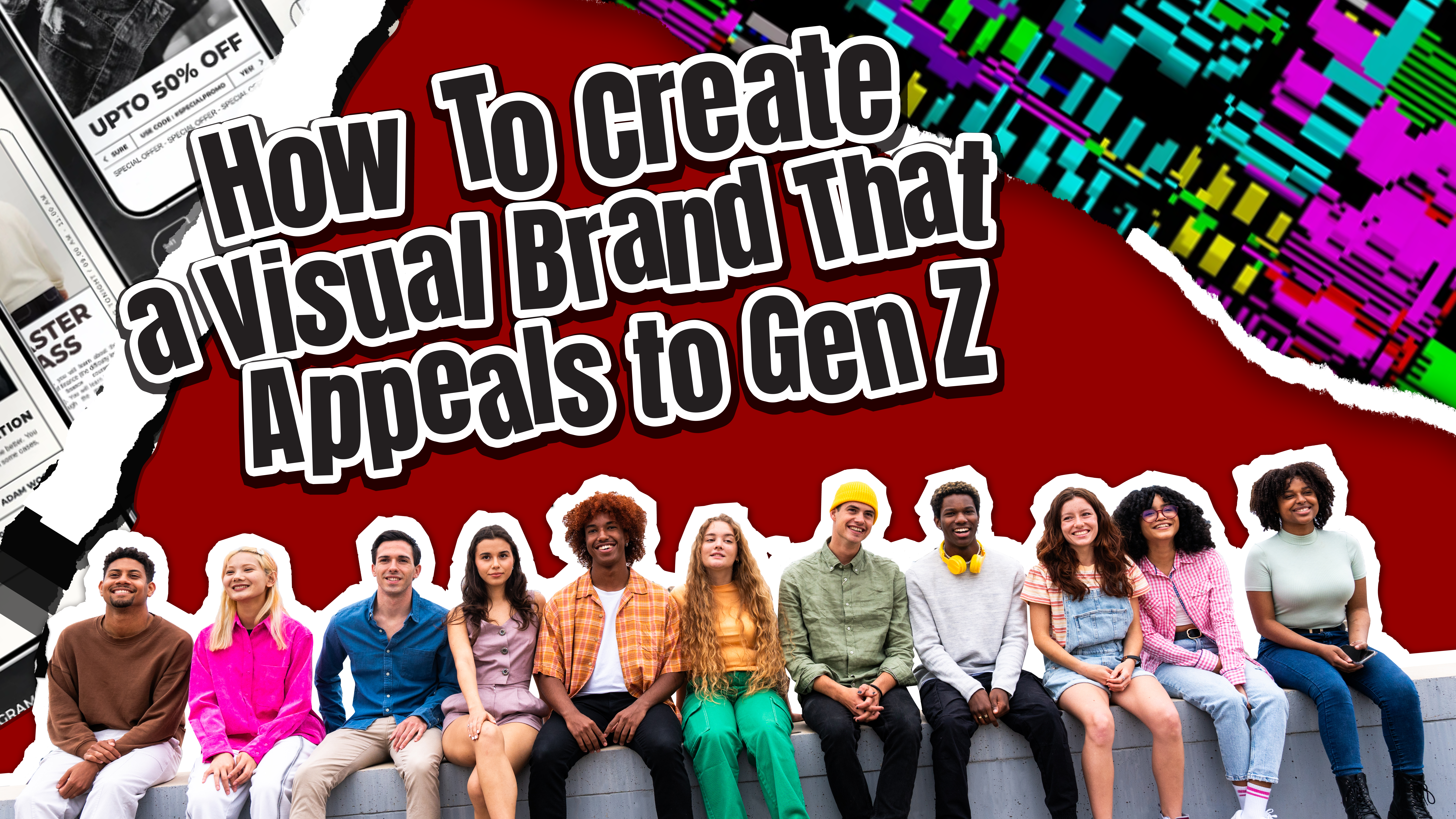 How To Create a Visual Brand That Appeals to Gen Z blog thumbnail